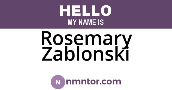 Rosemary Zablonski