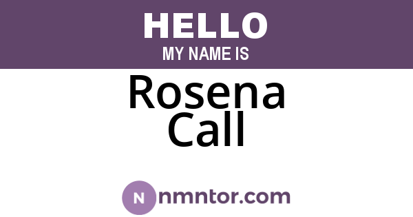 Rosena Call