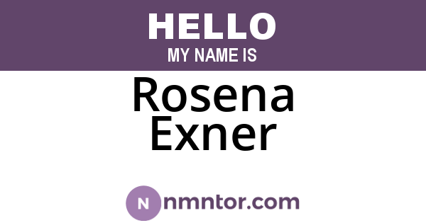 Rosena Exner