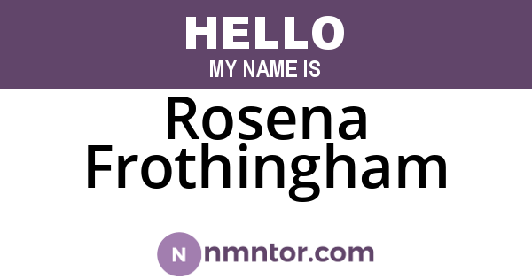 Rosena Frothingham