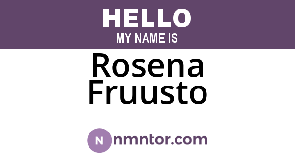 Rosena Fruusto