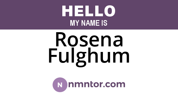 Rosena Fulghum