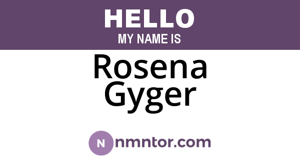 Rosena Gyger