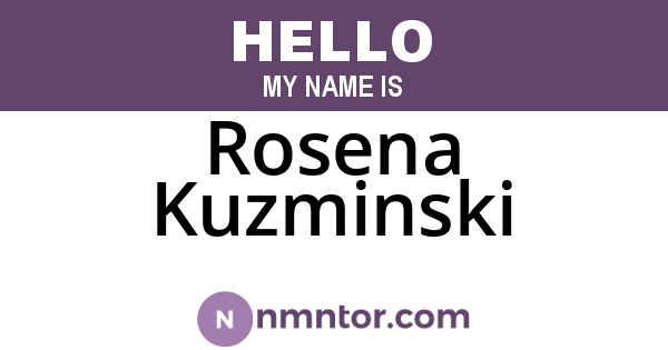 Rosena Kuzminski