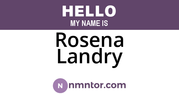 Rosena Landry