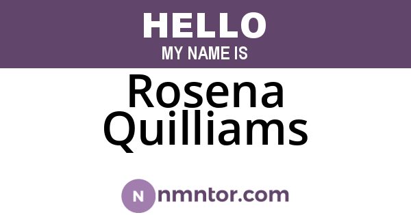 Rosena Quilliams