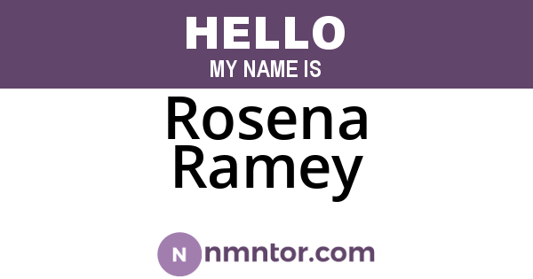 Rosena Ramey