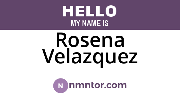 Rosena Velazquez