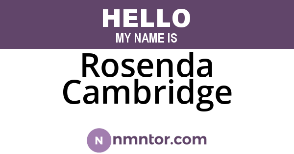 Rosenda Cambridge