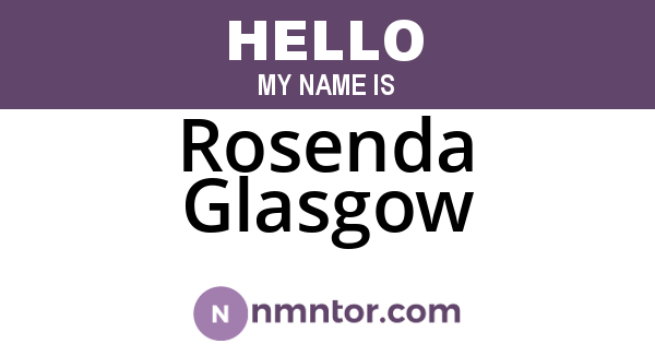 Rosenda Glasgow