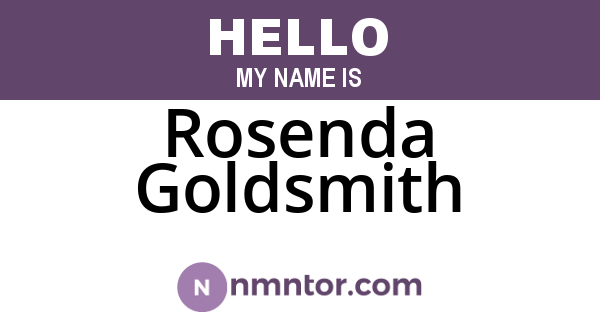 Rosenda Goldsmith
