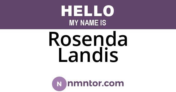Rosenda Landis