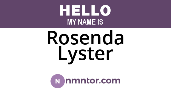 Rosenda Lyster