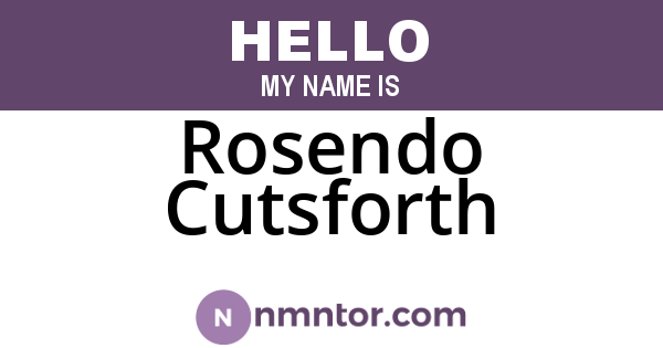 Rosendo Cutsforth