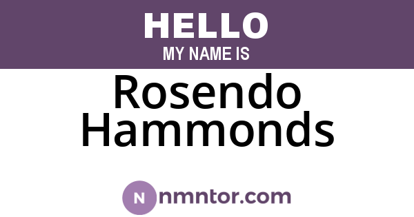 Rosendo Hammonds