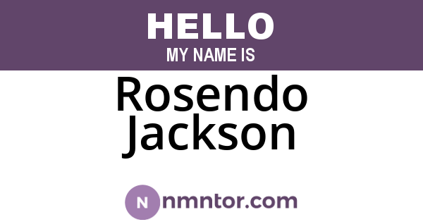 Rosendo Jackson