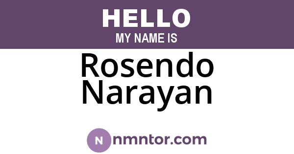 Rosendo Narayan