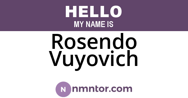 Rosendo Vuyovich