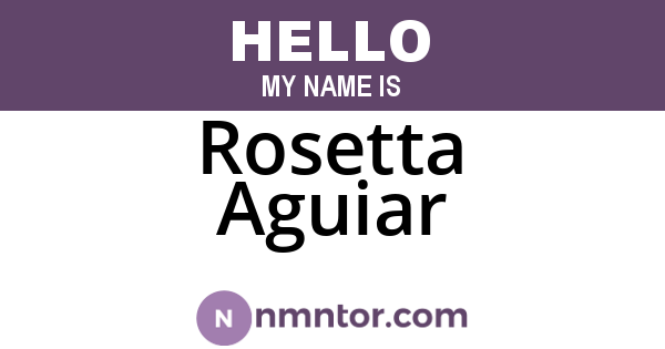 Rosetta Aguiar