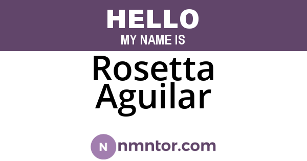 Rosetta Aguilar