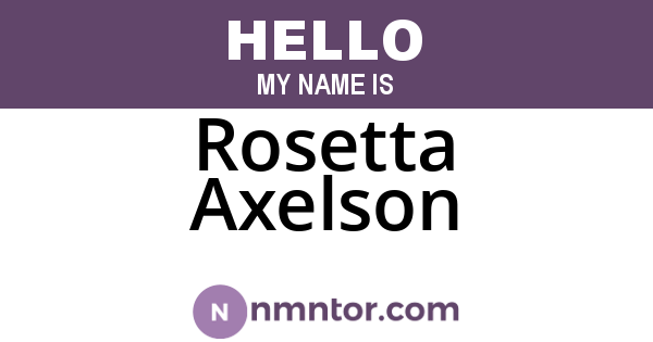 Rosetta Axelson