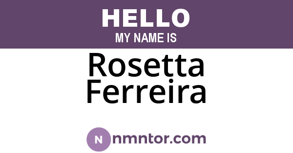 Rosetta Ferreira