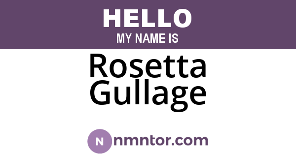 Rosetta Gullage