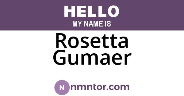 Rosetta Gumaer
