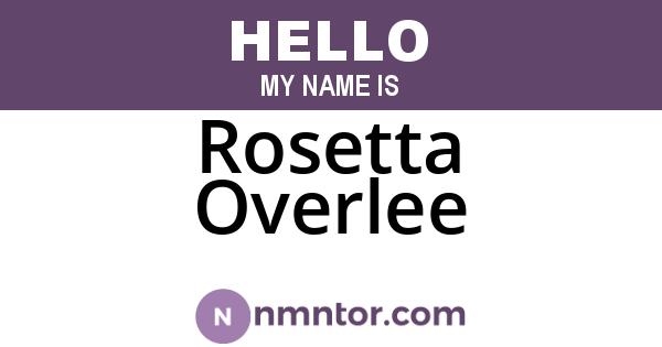 Rosetta Overlee