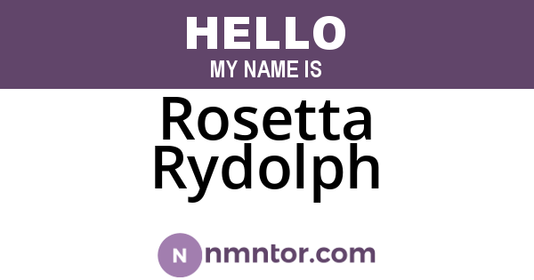 Rosetta Rydolph