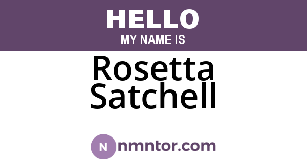 Rosetta Satchell
