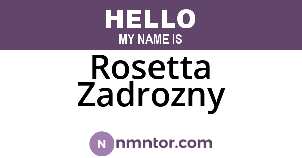 Rosetta Zadrozny
