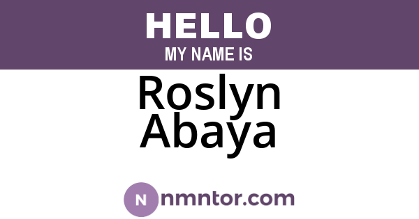 Roslyn Abaya