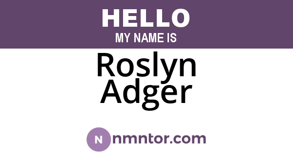 Roslyn Adger