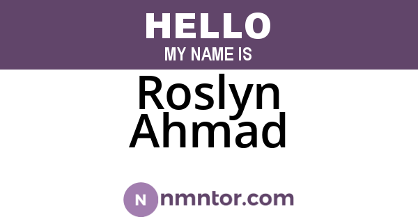 Roslyn Ahmad