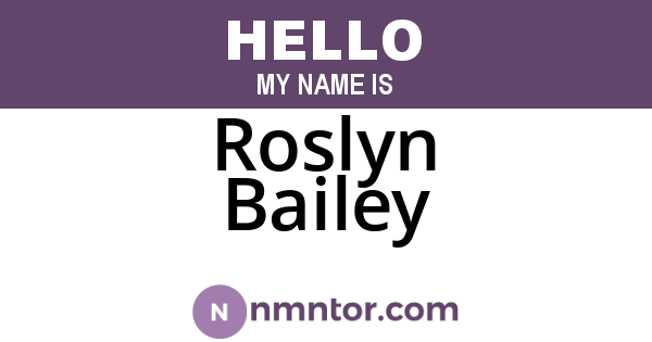 Roslyn Bailey