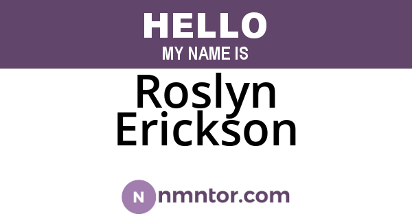 Roslyn Erickson