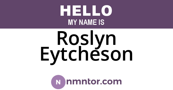 Roslyn Eytcheson