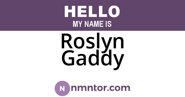 Roslyn Gaddy