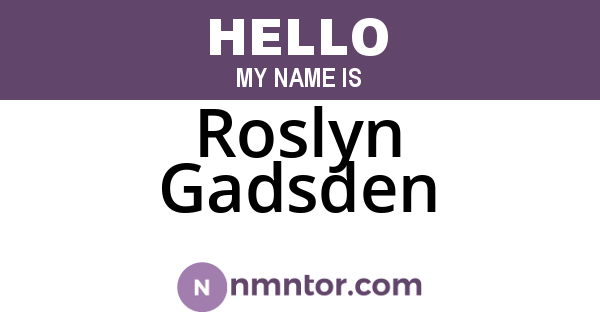 Roslyn Gadsden