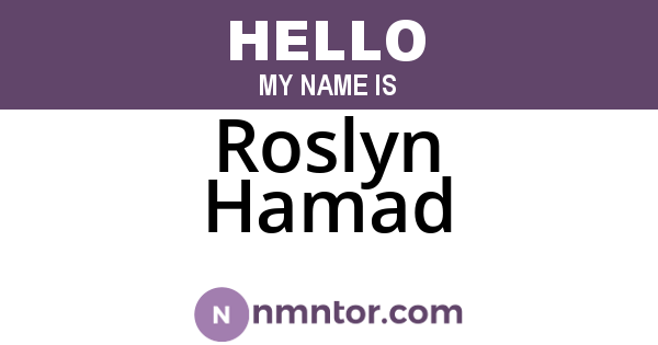 Roslyn Hamad