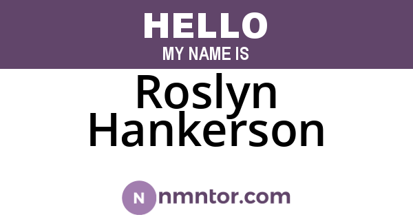 Roslyn Hankerson