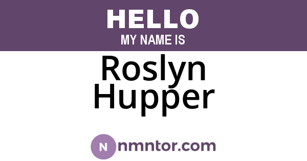 Roslyn Hupper