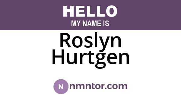 Roslyn Hurtgen