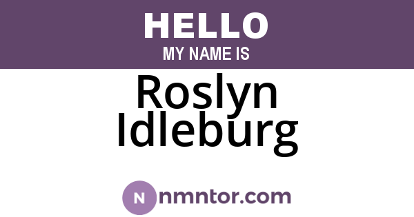 Roslyn Idleburg