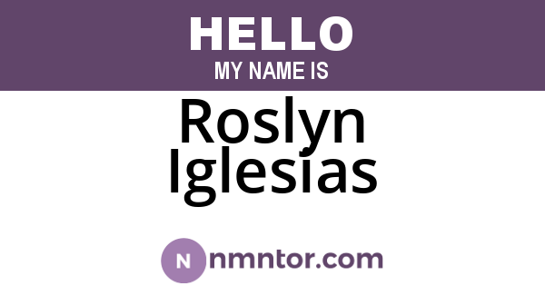 Roslyn Iglesias