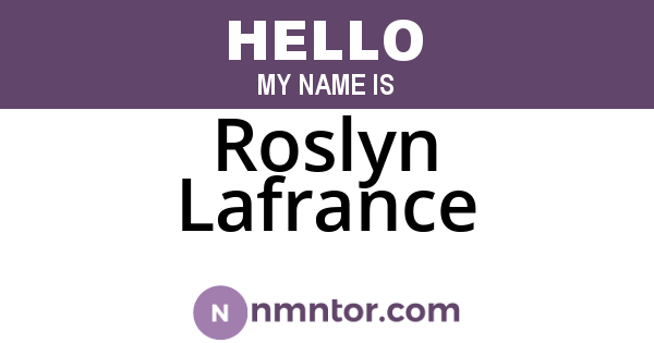 Roslyn Lafrance