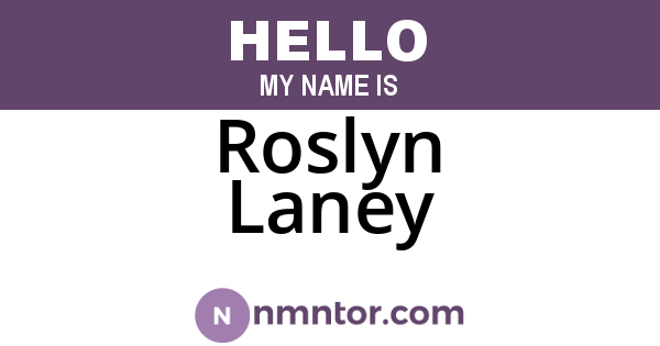 Roslyn Laney