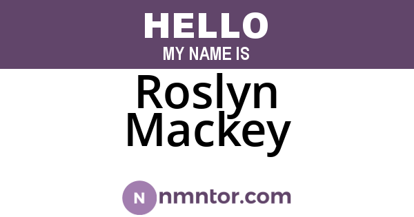 Roslyn Mackey