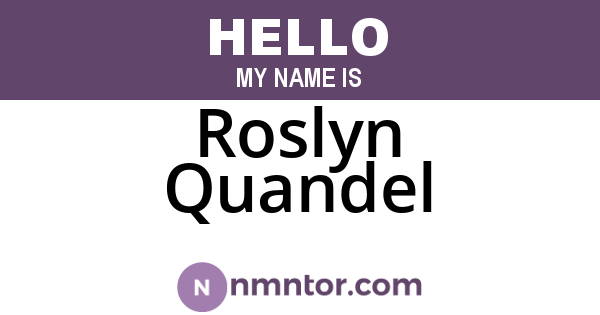 Roslyn Quandel